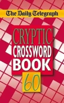 The Daily Telegraph Cryptic Crosswords 60 by Telegraph Group Limited