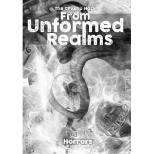 The Cthulhu Hack RPG From Unformed Realms