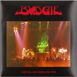Budgie - Live In Los Angeles 1978 Vinyl