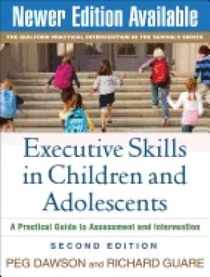 executive skills in children and adolescents second edition a practical gui
