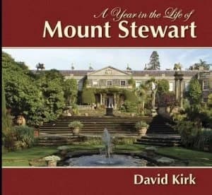 A Year in the Life of Mount Stewart by David Kirk Hardback