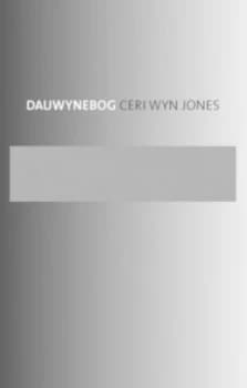 Dauwynebog by Ceri Wyn Jones Book