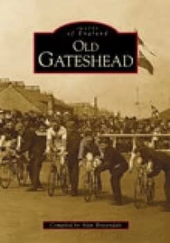 Old Gateshead by Alan Brazendale