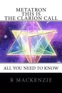 metatron this is the clarion call all you need to know