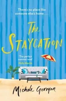 The staycation - Michele Gorman - Paperback - Used