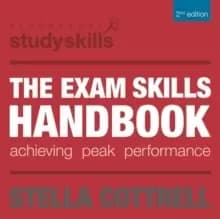 The Exam Skills Handbook : Achieving Peak Performance