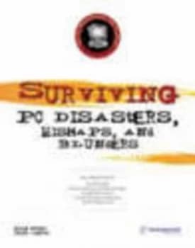 Surviving PC Disasters Mishaps and Blunders by Jesse Torres Paperback