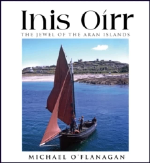 Inis Oirr - The Jewel of the Aran Islands Hardback