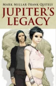 Jupiters Legacy. Book One by Mark Millar Book
