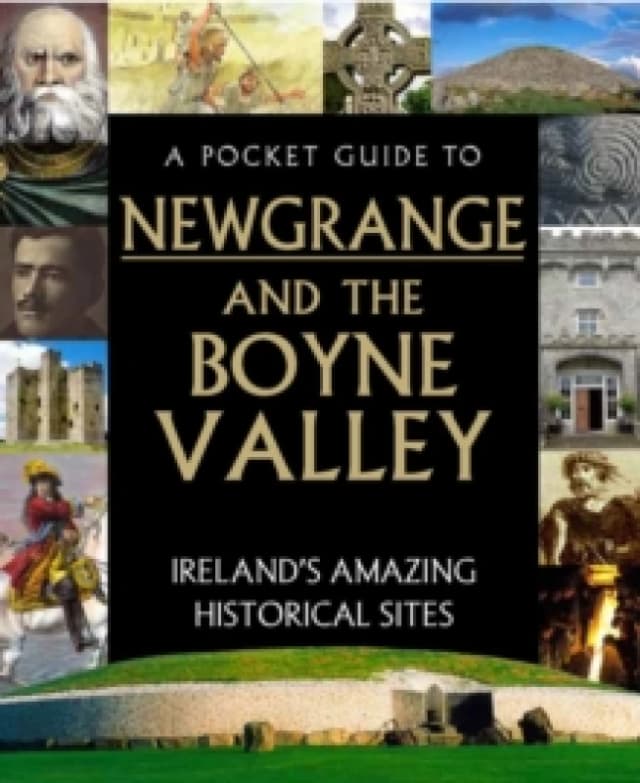 A Pocket Guide to Newgrange and the Boyne Valley. Hardback. By Fiona Biggs, Richard Killeen Books