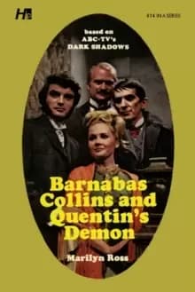 Dark Shadows the Complete Paperback Library Reprint Book 14 : Barnabas Collins and Quentins Demon