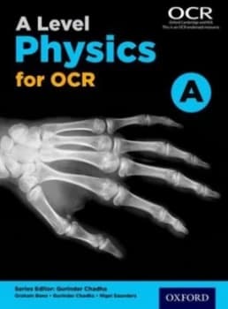 A Level Physics a for Ocr. Student Book by Gurinder Chadha Book