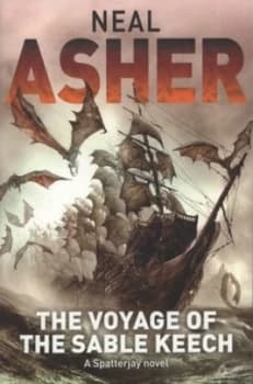 The Voyage of the Sable Keech by Neal Asher Paperback