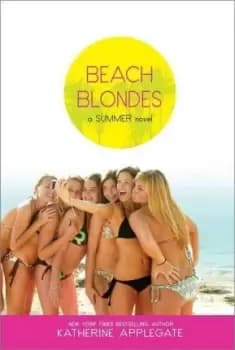 Beach Blondes by Katherine Applegate