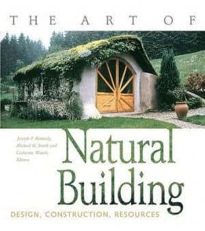 The Art of Natural Building by Joseph F. Kennedy Paperback