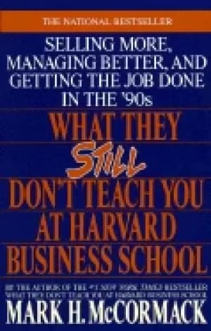what they still dont teach you at harvard business school selling more mana