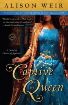 Captive Queen by Alison Weir Paperback