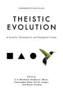 theistic evolution a scientific philosophical and theological critique