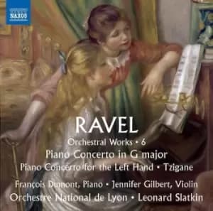 Ravel Orchestral Works Piano Concerto in G Major/Piano Concerto for the Left Hand/ - Volume 6 by Maurice Ravel CD Album