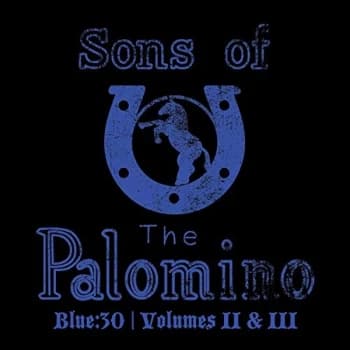 Sons Of The Palomino - Blue:30 CD