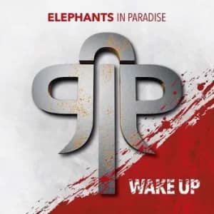 Wake Up by Elephants in Paradise CD Album