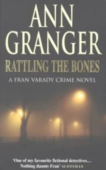 Rattling the Bones by Ann Granger Paperback