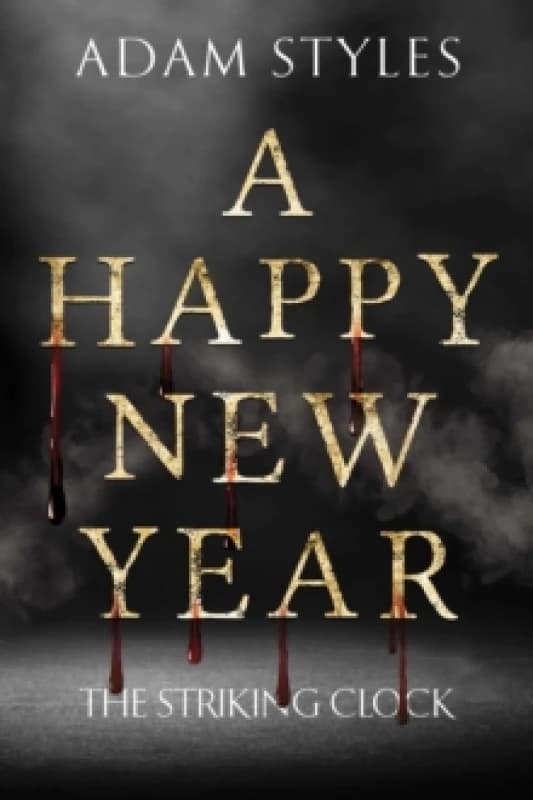 A Happy New Year - The Striking Clock Paperback / softback