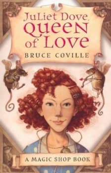 Juliet Dove Queen of Love by Bruce Coville Paperback