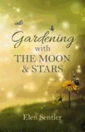 gardening with the moon and stars