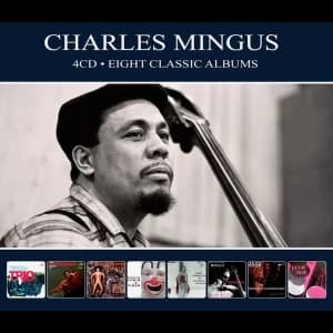 Charles Mingus - Eight Classic Albums CD