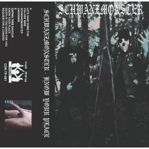 Schwanzmonster ‎- Know Your Place Cassette