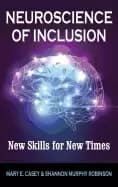 neuroscience of inclusion new skills for new times
