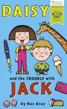 Daisy and the Trouble with Jack by Kes Gray Paperback