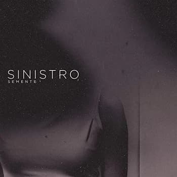 Sinistro - Semente CD