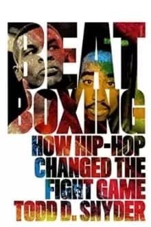 Beatboxing : How Hip-hop Changed the Fight Game