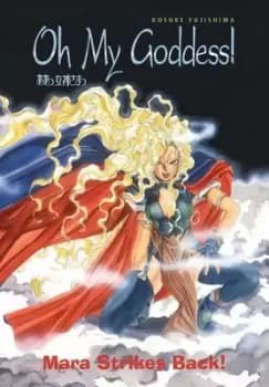 Oh My Goddess Volume 8 Mara Strikes Back by Kosuke Fujishima