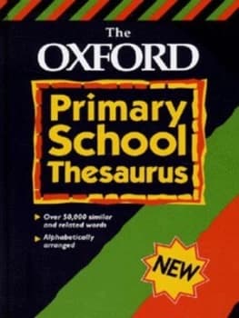 The Oxford Primary School Thesaurus by Alan Spooner Paperback