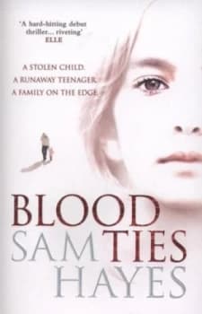 Blood Ties by Sam Hayes Paperback