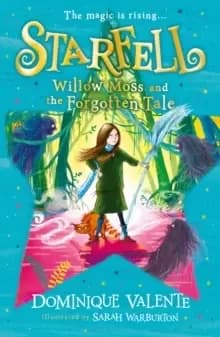 Starfell: Willow Moss and the Forgotten Tale