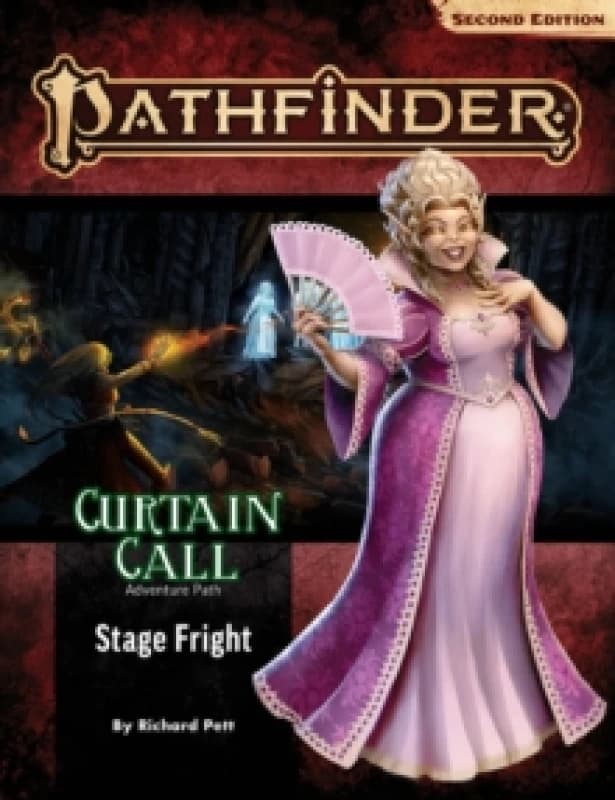 Pathfinder Adventure Path: Stage Fright (Curtain Call 1 of 3) (P2) Paperback / softback
