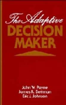 The Adaptive Decision Maker by John W. Payne Paperback