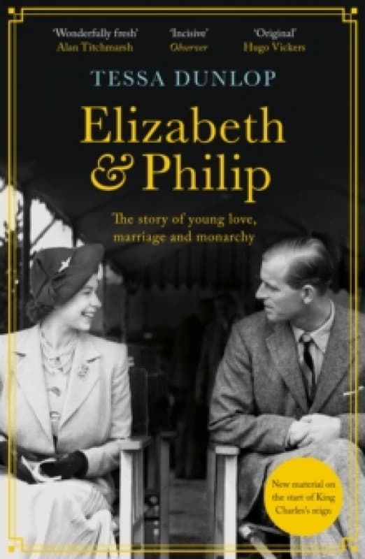 Elizabeth & Philip. Paperback. By Tessa Dunlop Books