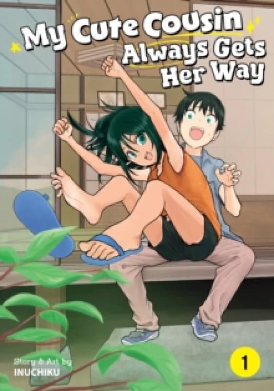 My Cute Cousin Always Gets Her Way Vol. 1 Paperback / softback