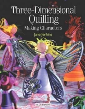 Three-Dimensional Quilling by Jane Jenkins Paperback
