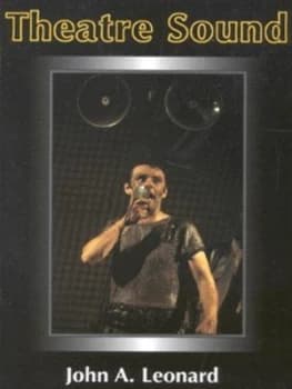 Theatre Sound by John A. Leonard Paperback
