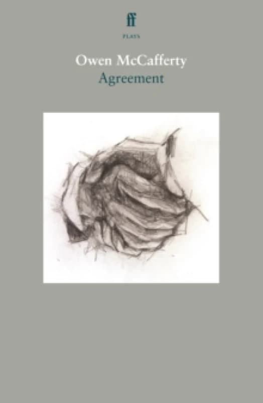 Agreement. Paperback. By Owen McCafferty Books