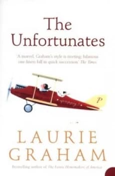 The Unfortunates by Laurie Graham Paperback
