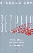 secrets on the ethics of concealment and revelation