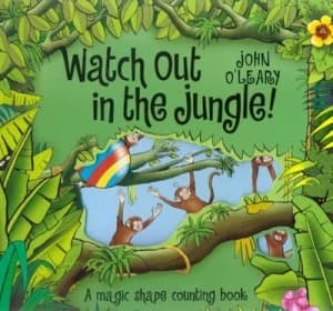 Watch Out in the Jungle by John Oleary Hardback