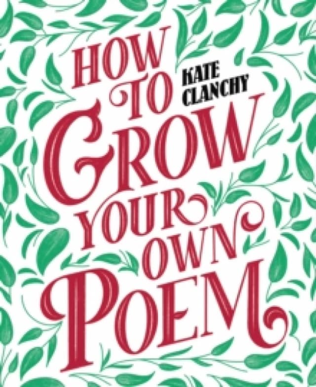 How to Grow Your Own Poem Paperback / softback